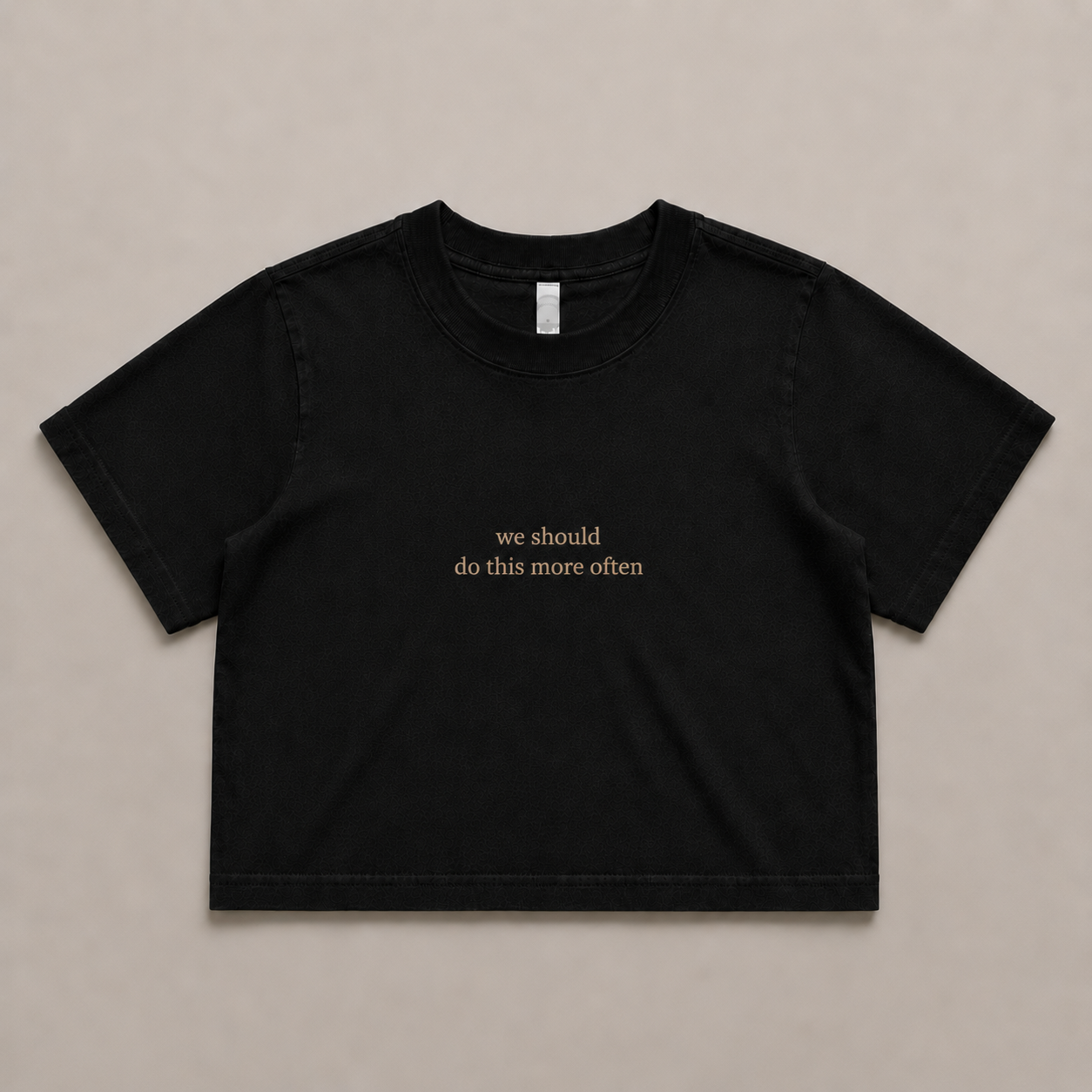 crop | we should do this more often | seen / said